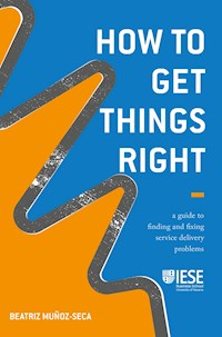 How to Get Things Right - Beatriz Muñoz-Seca - E-Book