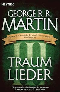 Traumlieder 3 - George R.R. Martin - E-Book