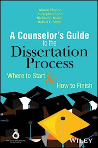 A Counselor's Guide to the Dissertation Process - Brandé Flamez - E-Book