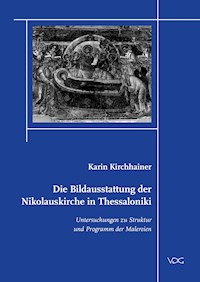 Die Bildausstellung der Nikolauskirche in Thessaloniki - Karin Kirchhainer - E-Book