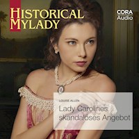Lady Carolines skandalöses Angebot (Historical MyLady 590) - Louise Allen - Hörbuch