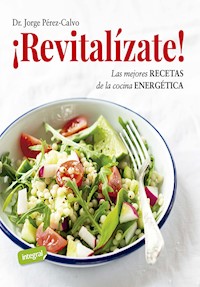 ¡Revitalízate! - Jorge Pérez-Calvo - E-Book