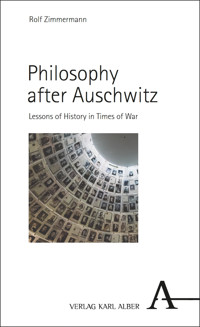 Philosophy after Auschwitz - Rolf Zimmermann - E-Book