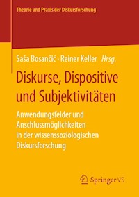 Diskurse, Dispositive und Subjektivitäten -  - E-Book