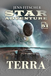 TERRA (STAR ADVENTURE 51) - Jens Fitscher - E-Book