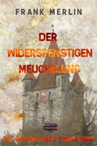Der Widerspenstigen Meuchelung - Frank Merlin - E-Book