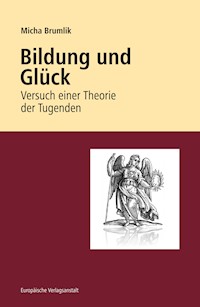 Bildung und Glück - Micha Brumlik - E-Book