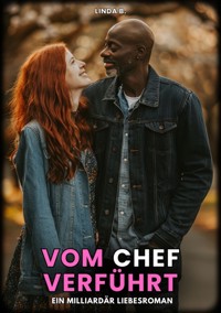 Vom Chef verführt - Linda B. - E-Book