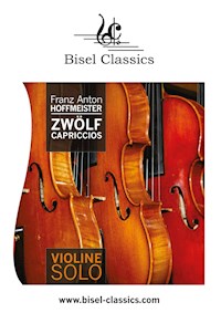 Zwölf Capriccios für Violine Solo - Franz Anton Hoffmeister - E-Book