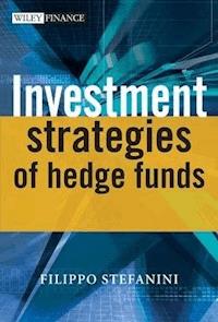 Investment Strategies of Hedge Funds - Filippo Stefanini - E-Book