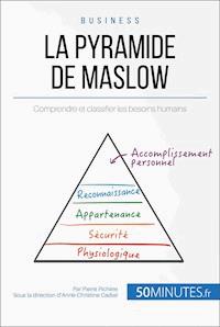 La pyramide de Maslow - Pierre Pichère - E-Book
