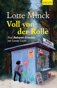 Voll von der Rolle - Lotte Minck - E-Book