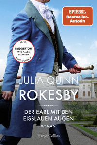 Rokesby - Der Earl mit den eisblauen Augen - Julia Quinn - E-Book