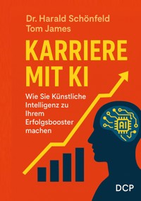 Karriere mit KI - Tom James - E-Book