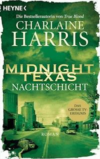 Midnight, Texas - Nachtschicht - Charlaine Harris - E-Book