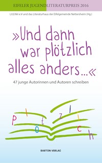 "Und dann war plötzlich alles anders …" -  - E-Book