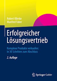Erfolgreicher Lösungsvertrieb - Robert Klimke - E-Book