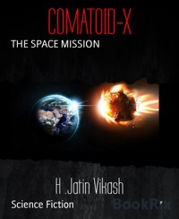 COMATOID-X - H .Jatin Vikash - E-Book