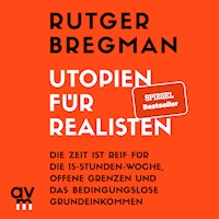 Utopien für Realisten - Rutger Bregman - E-Book + Hörbuch