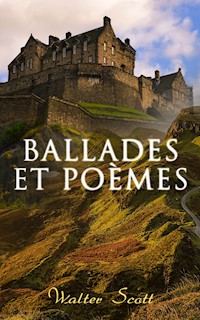Ballades et poèmes - Walter Scott - E-Book