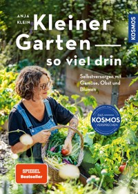 Kleiner Garten - so viel drin - Anja Klein - E-Book