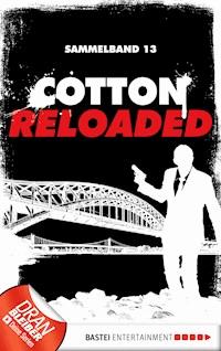 Cotton Reloaded - Sammelband 13 - Oliver Buslau - E-Book