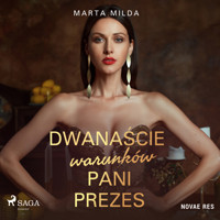 Dwanaście warunków Pani Prezes - Marta Milda - Hörbuch