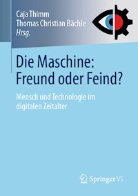Die Maschine: Freund oder Feind? -  - E-Book