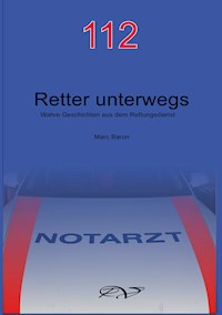 112 - Retter unterwegs - Marc Baron - E-Book