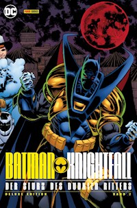 Batman: Knightfall - Der Sturz des Dunklen Ritters (Deluxe Edition) - Bd. 2 (von 3) - Chuck Dixon - E-Book
