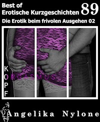 Erotische Kurzgeschichten - Best of 89 - Angelika Nylone - E-Book