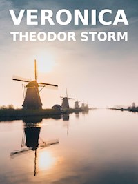 Veronica - Theodor Storm - E-Book
