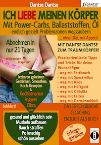 Ich liebe meinen Körper - Dantse Dantse - E-Book