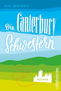 Die Canterbury Schwestern - Kim Wright - E-Book