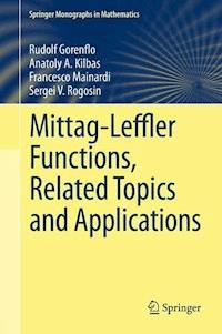 Mittag-Leffler Functions, Related Topics and Applications - Rudolf Gorenflo - E-Book