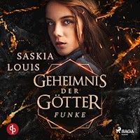 Geheimnis der Götter. Funke des Erwachens - Saskia Louis - Hörbuch