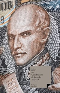 Constitución de Ecuador de 1869 - Varios autores - E-Book