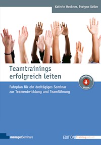 Teamtrainings erfolgreich leiten - Kathrin Heckner - E-Book