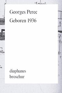 Geboren 1936 - Georges Perec - E-Book