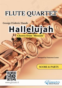 "Hallelujah" for Flute Quartet (score & parts) - George Friedrich Handel - E-Book