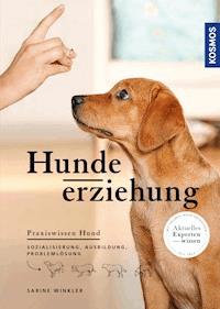 Hundeerziehung - Sabine Winkler - E-Book