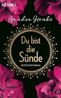 Du bist die Sünde - Sandra Henke - E-Book
