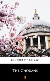 The Chouans - Honoré de Balzac - E-Book