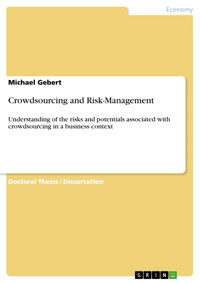 Crowdsourcing and Risk-Management - Michael Gebert - E-Book