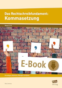 Das Rechtschreibfundament: Kommasetzung - Uta Livonius - E-Book
