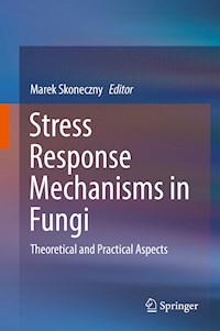 Stress Response Mechanisms in Fungi -  - E-Book