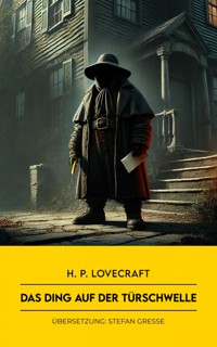 Das Ding auf der Türschwelle - H. P. Lovecraft - E-Book