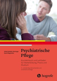 Psychiatrische Pflege - Hilde Deininger - E-Book
