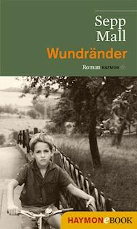 Wundränder - Sepp Mall - E-Book