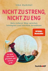 Nicht zu streng, nicht zu eng - Inke Hummel - E-Book